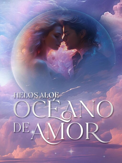 Title details for Océano de Amor by Helos Aloe - Available
